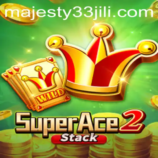 Exploring the Enchanting World of SuperAce2: A Majestic Adventure with Majesty33